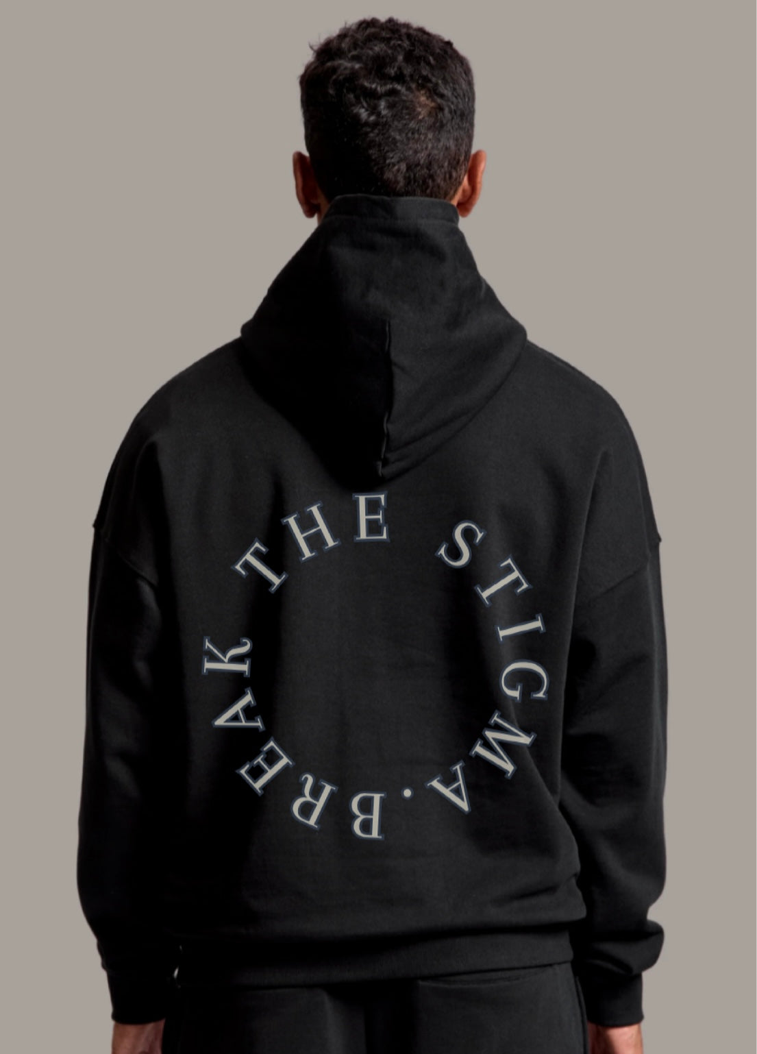 BREAK THE STIGMA HOOD